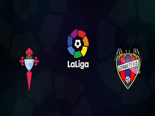 Soi kèo nhà cái bóng đá trận Celta Vigo vs Levante Soi kèo nhà cái bóng đá trận Celta Vigo vs Levante