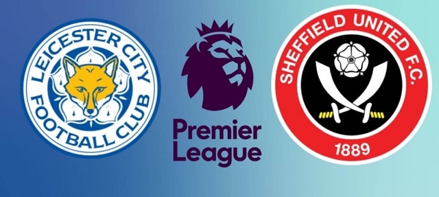 Soi kèo nhà cái bóng đá trận Leicester vs Sheffield Soi kèo nhà cái bóng đá trận Leicester vs Sheffield