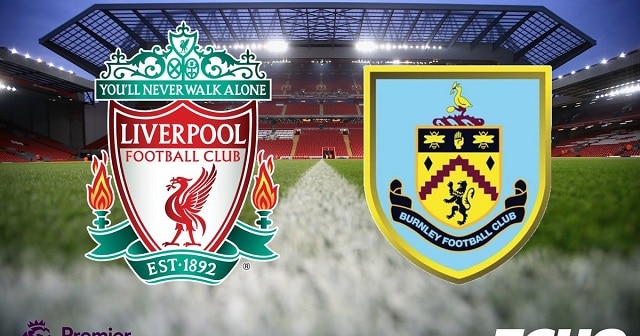 Soi kèo nhà cái bóng đá trận Liverpool vs Burnley Soi kèo nhà cái bóng đá trận Liverpool vs Burnley