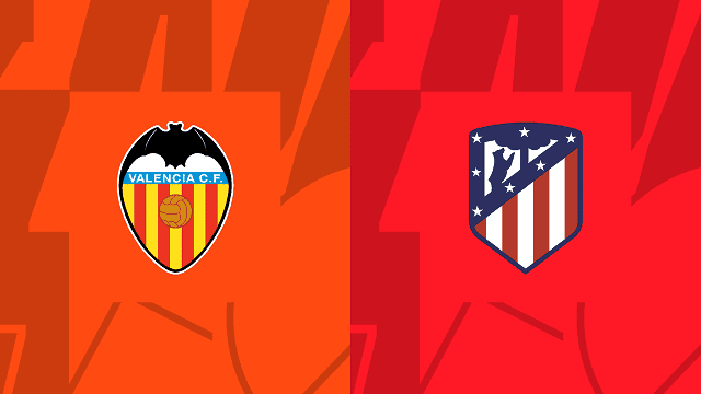 Soi kèo bóng đá trận Atl. Madrid vs Valencia, 19/03/2023 – Giải Vô Địch Quốc Gia Tây Ban Nha Soi keo bong da tran Atl. Madrid vs Valencia, 19/03/2023 – Giai Vo Dich Quoc Gia Tay Ban Nha