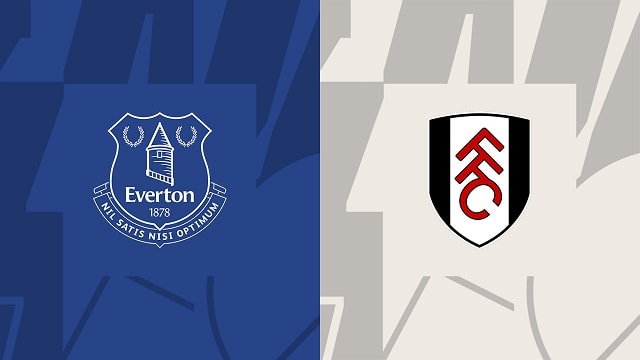 Soi kèo bóng đá trận Everton vs Fulham, 15/04/2023 – Ngoại Hạng Anh soi keo bong da tran everton vs fulham, 15/04/2023 – ngoai hang anh