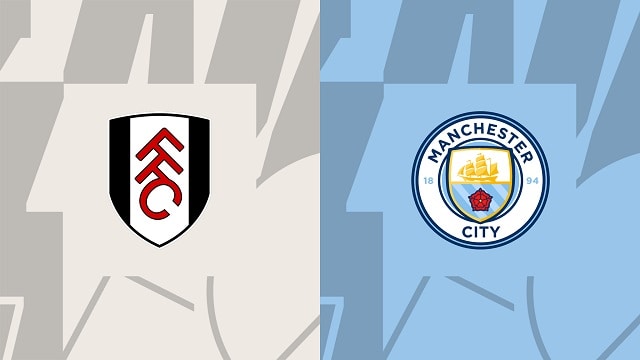 soi keo bong da tran fulham vs man city, 30/04/2023 – ngoai hang anh