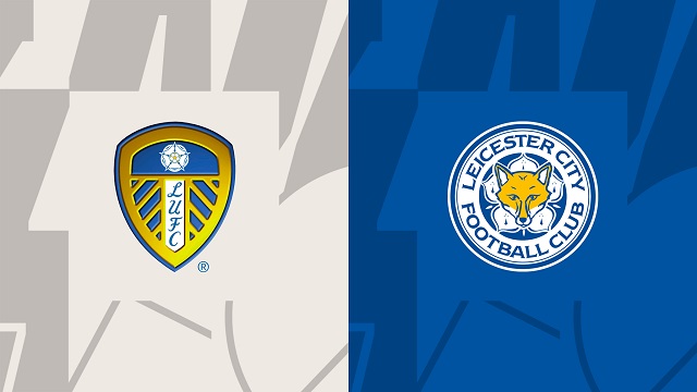 Soi kèo bóng đá trận Leeds vs Leicester, 26/04/2023 – Ngoại Hạng Anh soi keo bong da tran leeds vs leicester, 26/04/2023 – ngoai hang anh