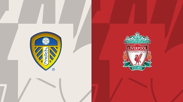 Soi kèo bóng đá trận Leeds vs Liverpool, 18/04/2023 – Ngoại Hạng Anh soi keo bong da tran leeds vs liverpool, 18/04/2023 – ngoai hang anh