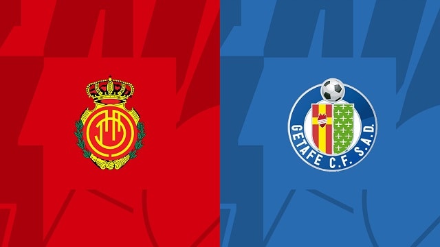 soi keo bong da tran mallorca vs getafe, 23/04/2023 – giai vdqg tay ban nha