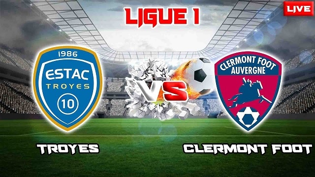soi keo bong da tran troyes vs clermont, 09/04/2023 – vdqg phap [ligue 1]