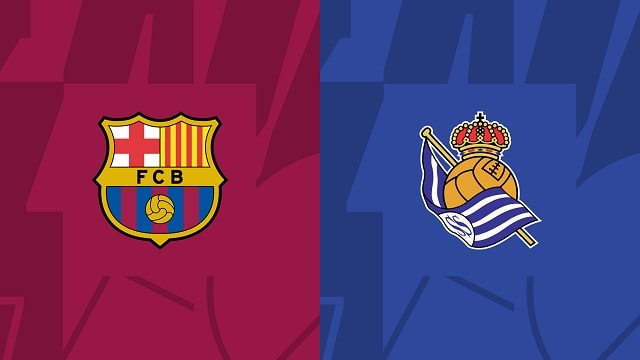 Soi kèo bóng đá trận Barcelona vs Real Sociedad, 21/05/2023 – Giải VĐQG Tây Ban Nha soi keo bong da tran barcelona vs real sociedad, 21/05/2023 – giai vdqg tay ban nha