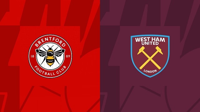 soi keo bong da tran brentford vs west ham, 14/05/2023 – ngoai hang anh
