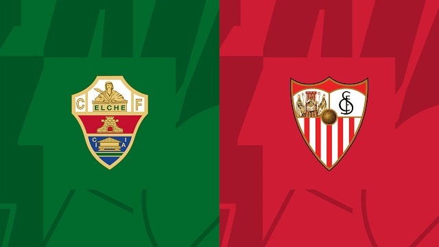 soi keo bong da tran elche vs sevilla, 25/05/2023 – giai vdqg tay ban nha