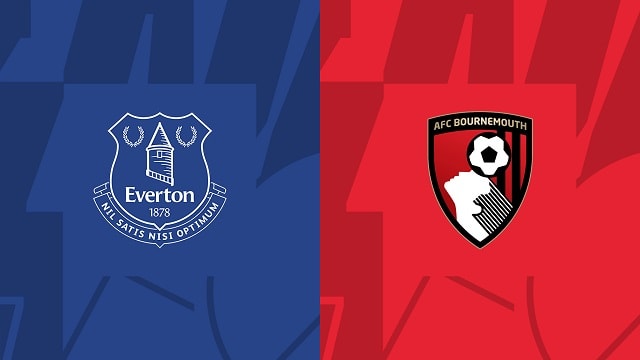 soi keo bong da tran everton vs bournemouth, 28/05/2023 – ngoai hang anh