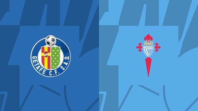 soi keo bong da tran getafe vs celta vigo, 04/05/2023 - giai vdqg tay ban nha