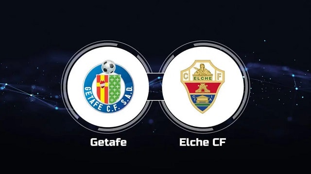 Soi kèo bóng đá trận Getafe vs Elche, 20/05/2023 – Giải VĐQG Tây Ban Nha soi keo bong da tran getafe vs elche, 20/05/2023 – giai vdqg tay ban nha