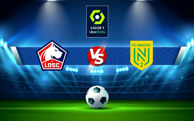 soi keo bong da tran lille vs nantes, 28/05/2023 – vdqg phap [ligue 1]