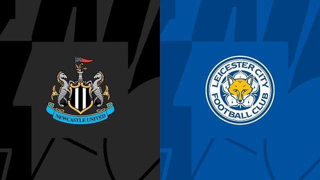 soi keo bong da tran newcastle vs leicester city, 23/05/2023 – ngoai hang anh
