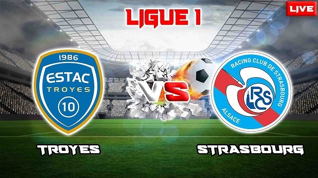 soi keo bong da tran troyes vs strasbourg, 21/05/2023 – vdqg phap [ligue 1]