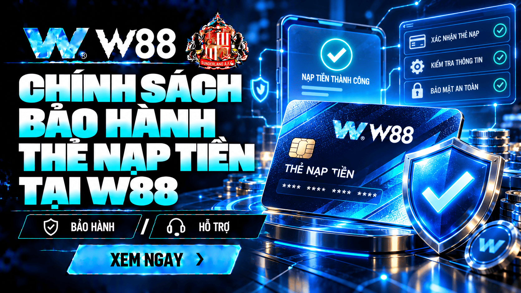 Chính sách bảo hành thẻ nạp tiền tại W88 Chính sách bảo hành thẻ nạp tiền tại W88