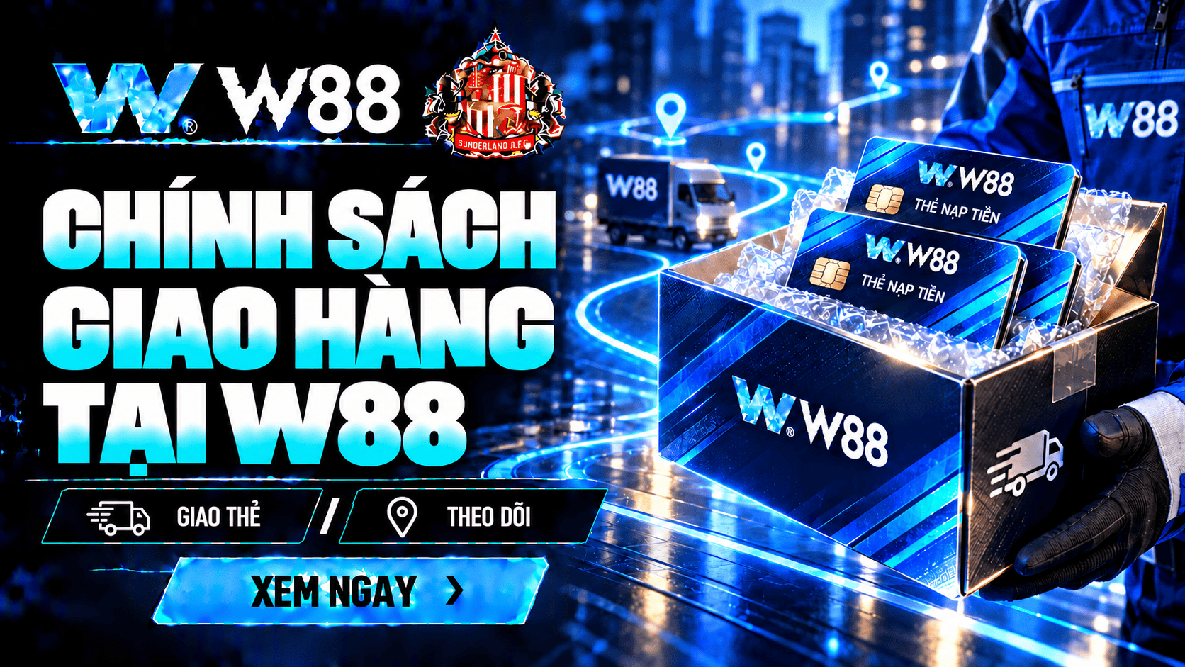 Chính sách giao hàng tại W88 Chính sách giao hàng tại W88