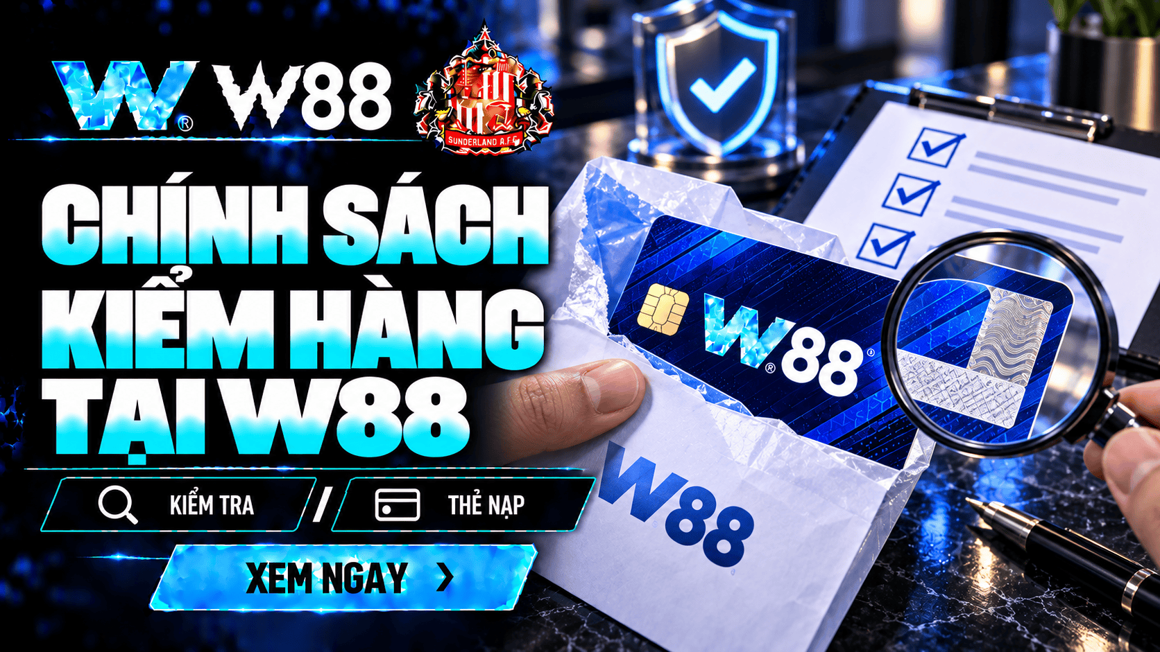Chính sách kiểm hàng tại W88 Chính sách kiểm hàng tại W88