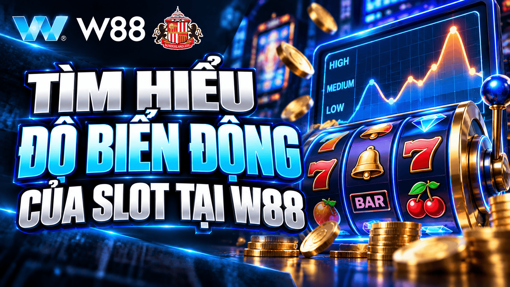 Tìm hiểu độ biến động của Slot tại W88 cần kiểm tra gì? Tìm hiểu độ biến động của Slot tại W88 cần kiểm tra gì?