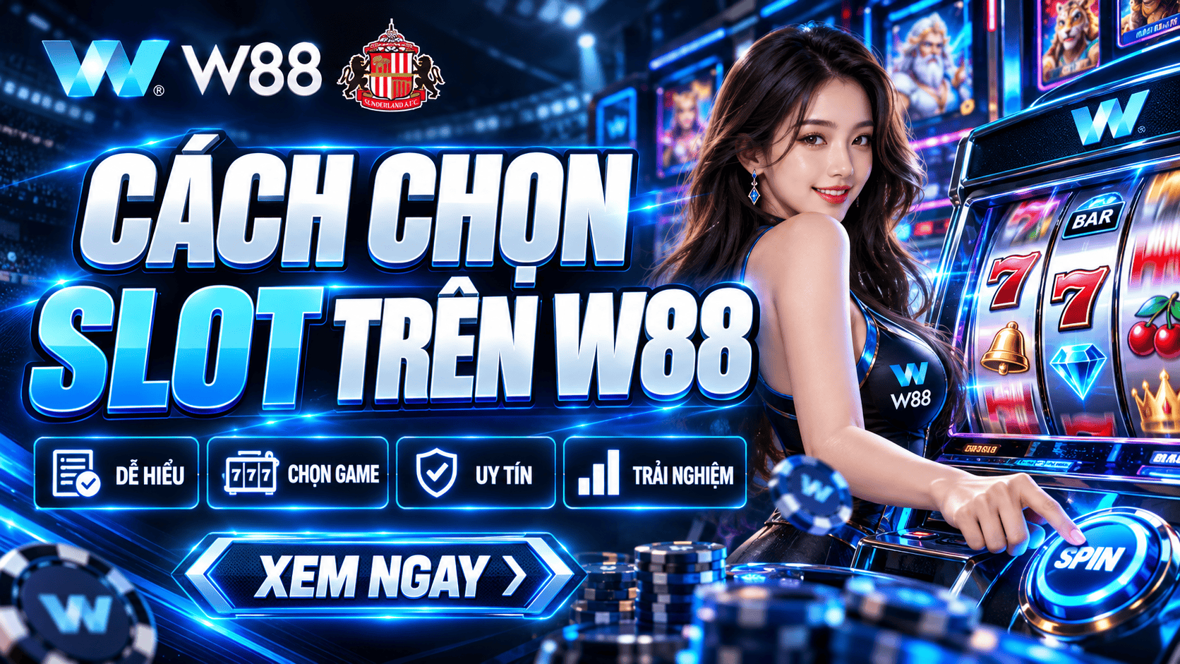 Cách chọn Slot trên W88 theo ngân sách của anh em