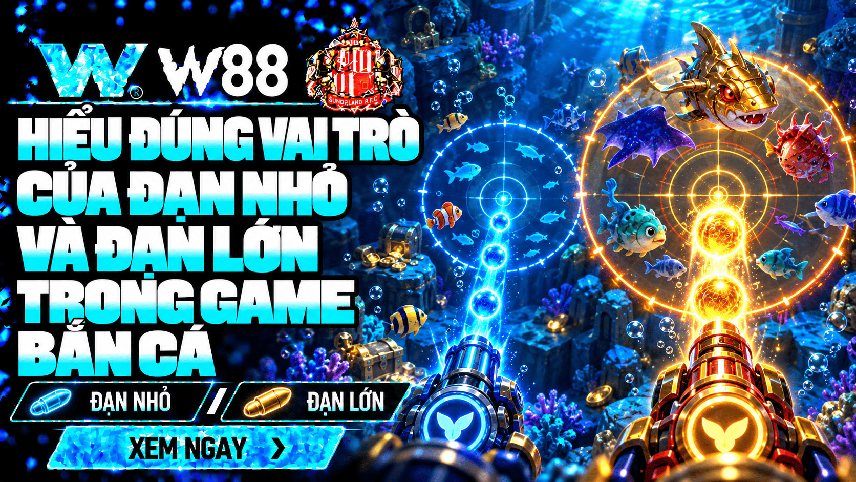 Hiểu đúng vai trò của đạn nhỏ và đạn lớn trong game bắn cá