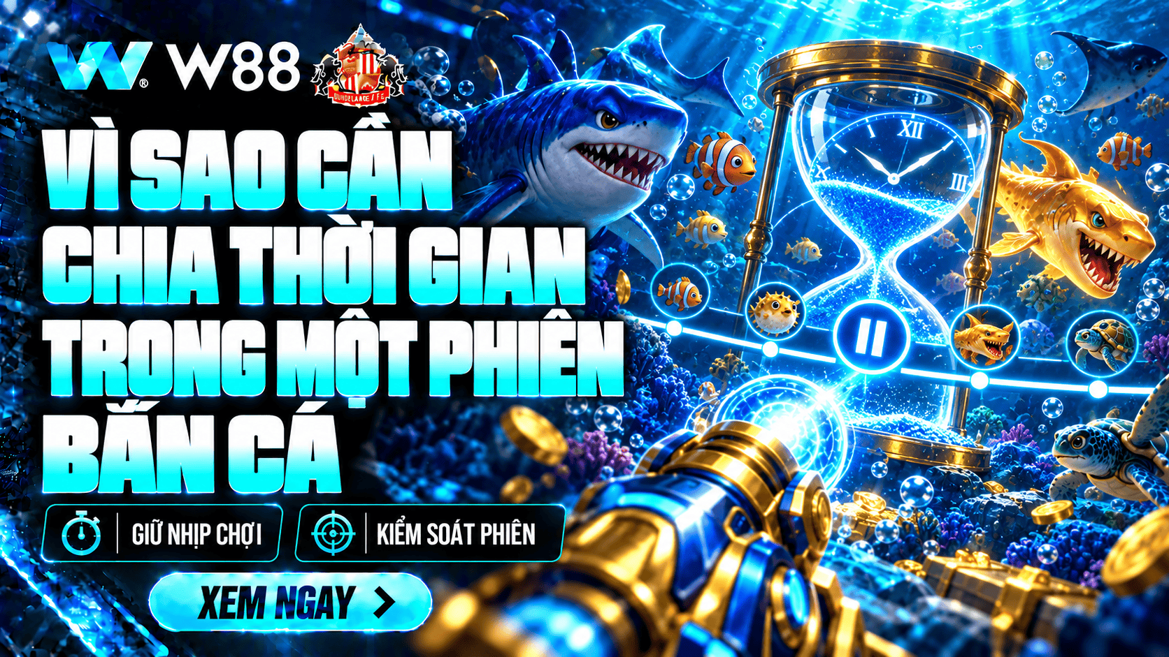 Vì sao cần chia thời gian trong một phiên bắn cá