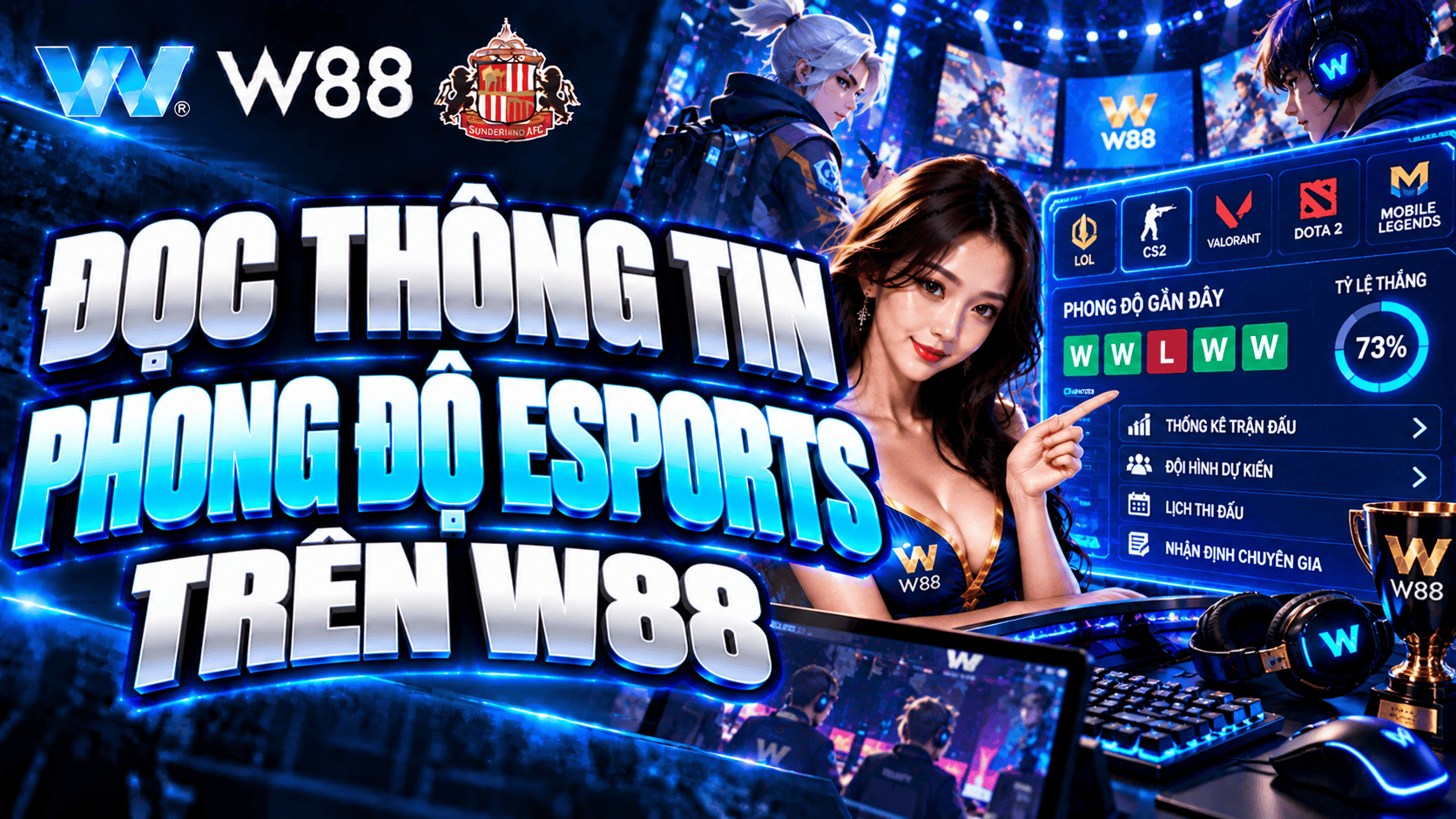 Đọc thông tin phong độ Esports trên W88 có chọn lọc Đọc thông tin phong độ Esports trên W88 có chọn lọc