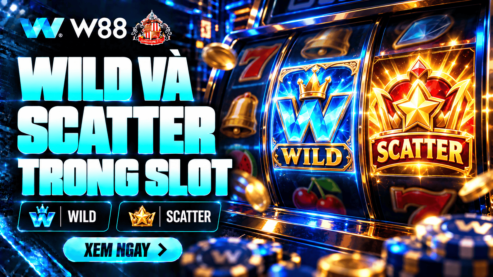 Wild và Scatter trong Slot khác nhau như thế nào?